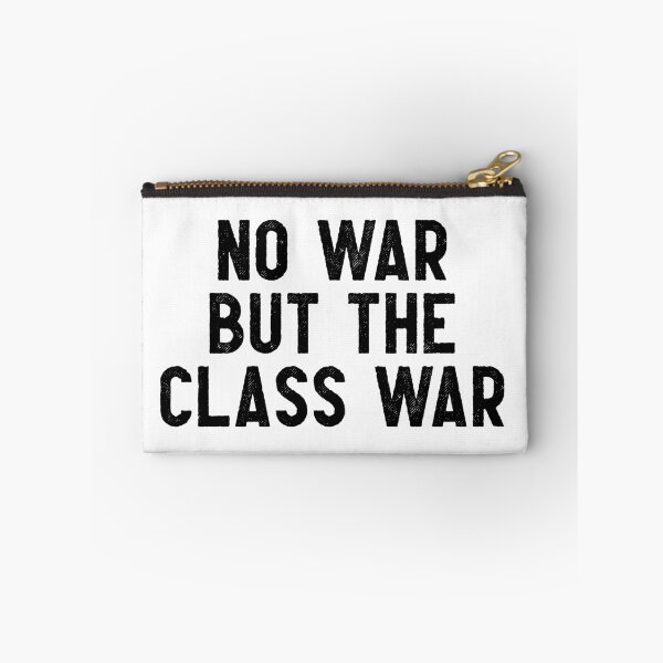 Item preview, No war but the class war - Alt - Black designed and sold by hereticbassist.