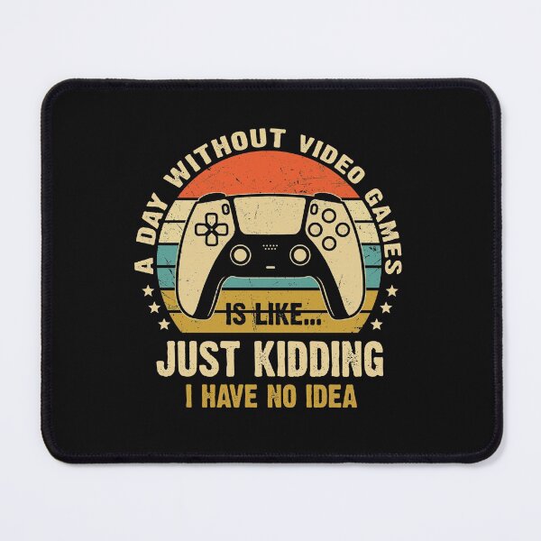 Item preview, A Day Without Video Games Funny Video Gamer Gaming Gift designed and sold by shophia-art.