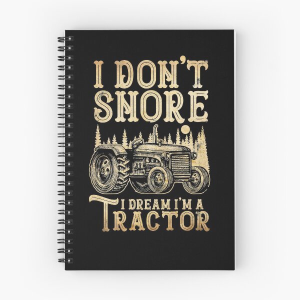 Item preview, I Don't Snore I Dream I'm A Tractor Funny Farmer Tractor Gear designed and sold by DynamicDesign.