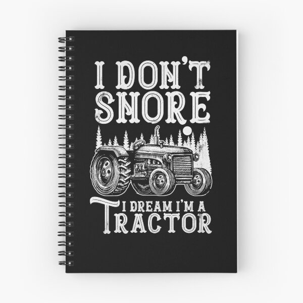 Item preview, I Don't Snore I Dream I'm A Tractor Funny Farmer Tractor Gear designed and sold by DynamicDesign.