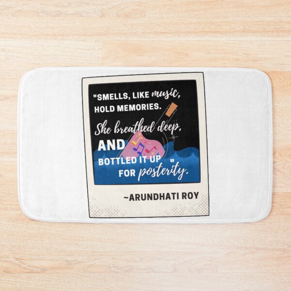 Item preview, "Smells like music, hold memories. She breathed deep, and bottled it up for posterity."- Arundhati Roy(Clear) designed and sold by Sayantani Roy.