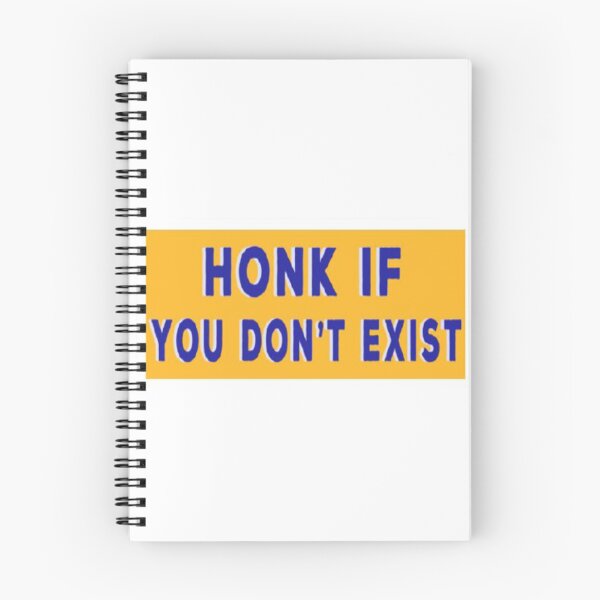 Item preview, HONK IF YOU DON'T EXIST CLASSIC T-SHIRT GIFT FOR YOU  designed and sold by potits-work.