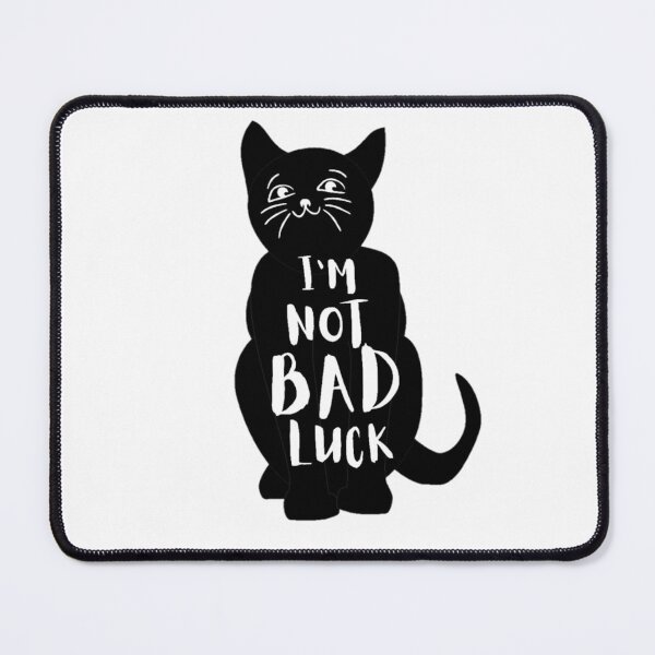 Item preview, I'm Not Bad Luck - Black cats | cat lovers designed and sold by Special-Art1.