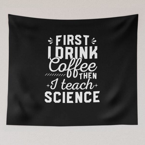 Item preview, Science Teacher Shirt for Women - First I Drink Coffee Then I Teach Science Tshirt - Cute Science Teacher Shirt - Teacher Appreciation Gift designed and sold by aymob.