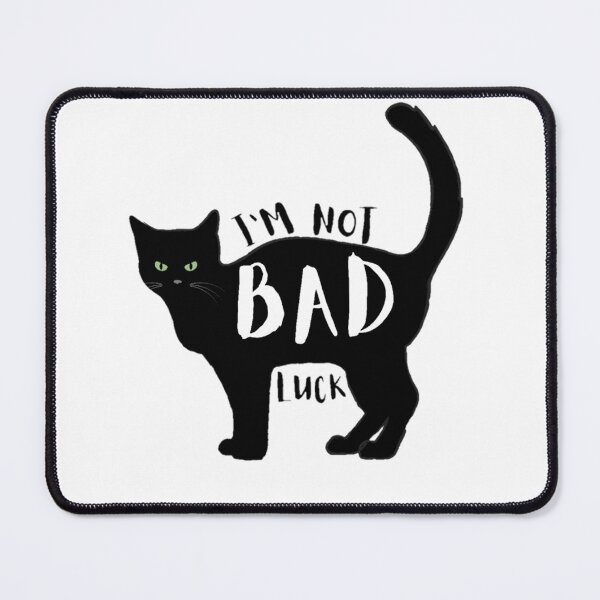 Item preview, I'm Not Bad Luck - Black cats | cat lovers designed and sold by Special-Art1.