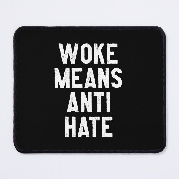 Item preview, Woke Means Anti-hate - Alt - White designed and sold by hereticbassist.
