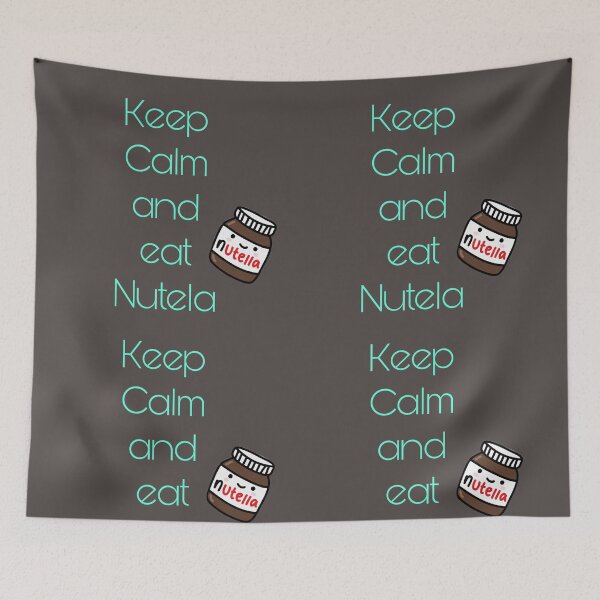Item preview, Keep calm and eat Nutela tapestries designed and sold by Polardell.