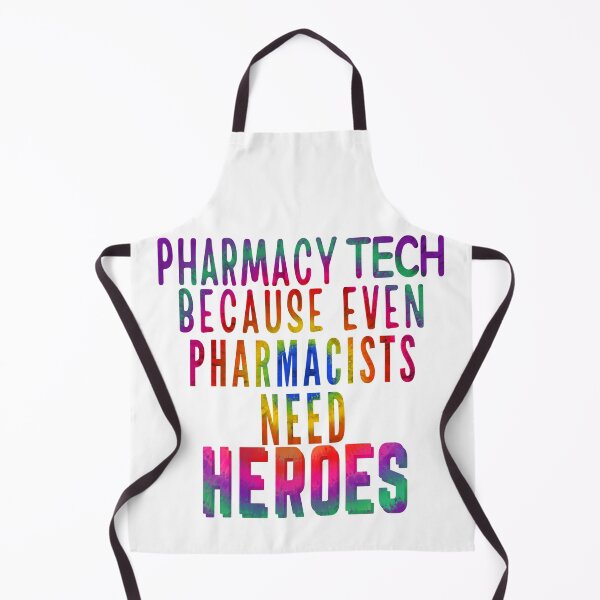 Item preview, Pharmacy Tech Because Even Pharmacists Need Heroes designed and sold by dalypdesign.