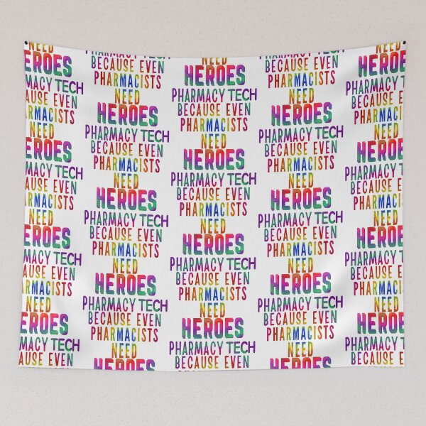 Item preview, Pharmacy Tech Because Even Pharmacists Need Heroes designed and sold by dalypdesign.