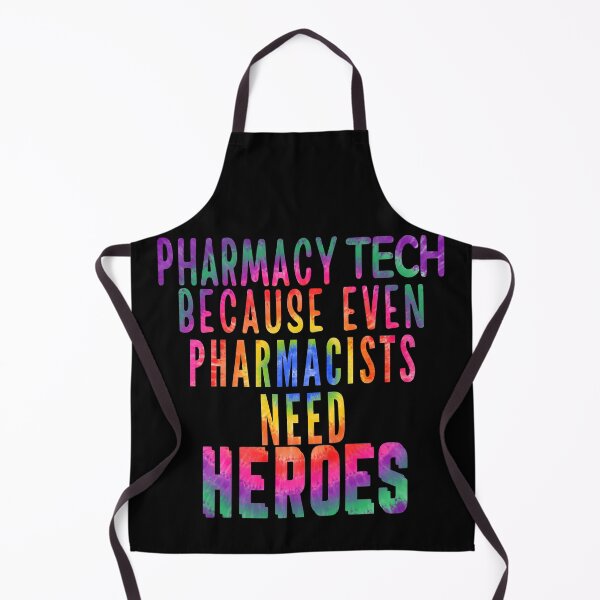 Item preview, Pharmacy Tech Because Even Pharmacists Need Heroes designed and sold by dalypdesign.