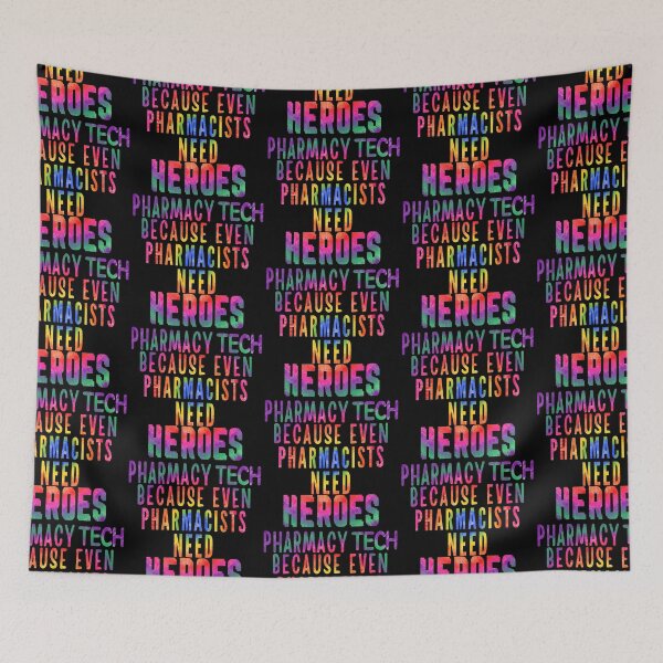 Item preview, Pharmacy Tech Because Even Pharmacists Need Heroes designed and sold by dalypdesign.