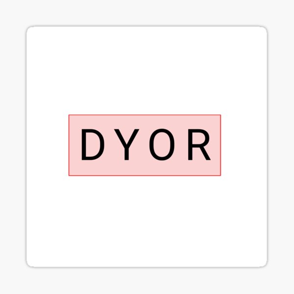 Item preview, dyor designed and sold by Cody Day.
