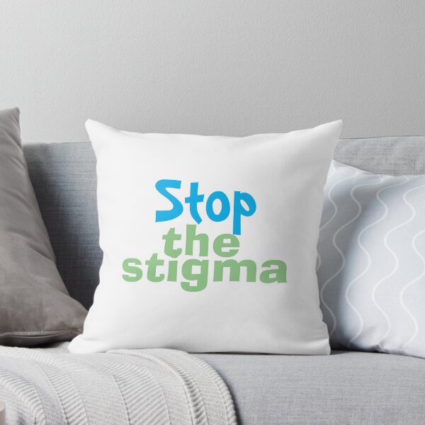 Item preview, End Mental Health Stigma designed and sold by BeBraveStore.