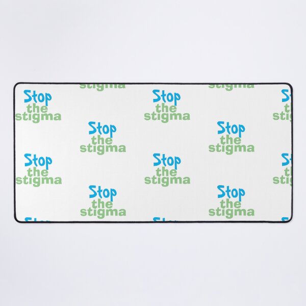Item preview, End Mental Health Stigma designed and sold by BeBraveStore.