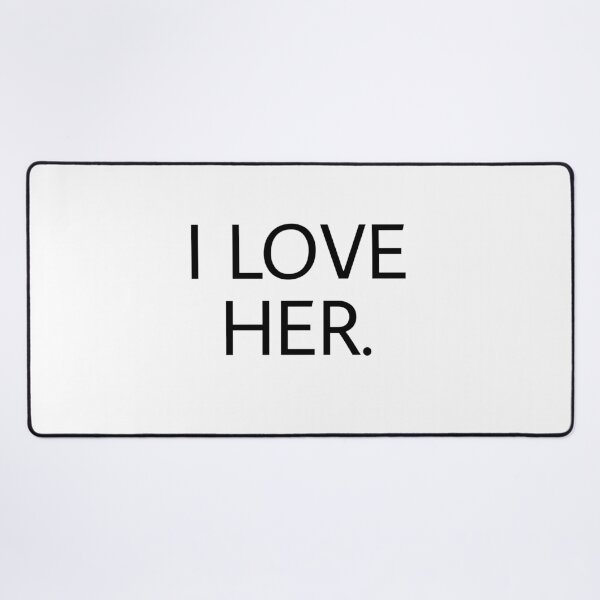 Item preview, i love her designed and sold by M Mariatique.