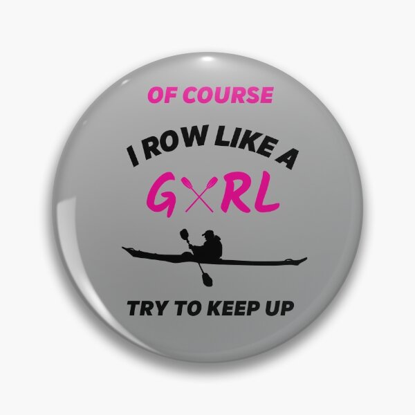 Item preview, Funny Of Course I Row Like A Girl Try To Keep Up Rowing Art Rower Row Crew Paddling designed and sold by sichaz.