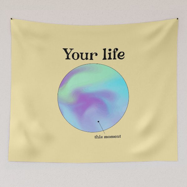 Item preview, Your life and this moment - Selfcare mental wellbeing quote designed and sold by Mindy Bubble.