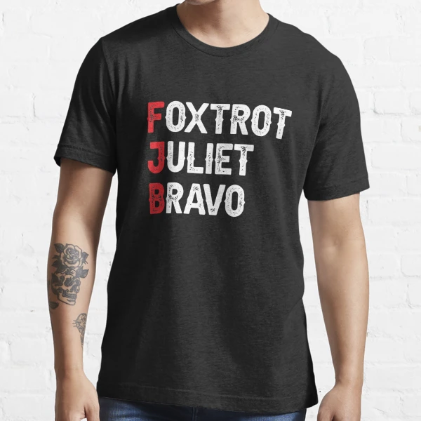 FJB shirt Foxtrot Juliet Bravo, FJB Pro America Shirt, Military Alphabet  Code, Funny Anti Biden, Funny Political Shirt, Pro America Shirt Essential  T-Shirt for Sale by aymob