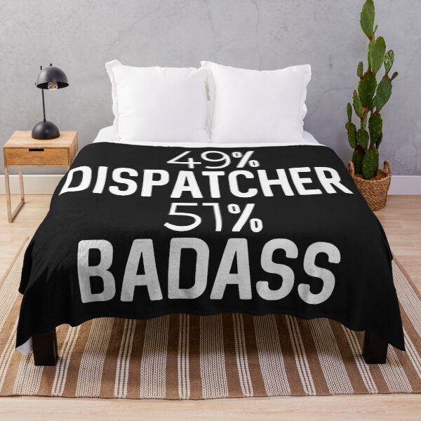 Item preview, 49% Dispatcher 51% Badass designed and sold by ProtonProject.