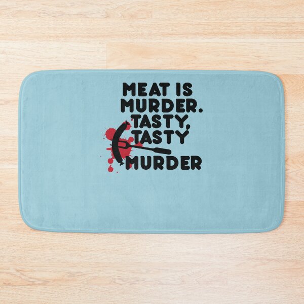 Item preview, Meat is murder, tasty tasty murder Sticker designed and sold by SandraHiersigk.