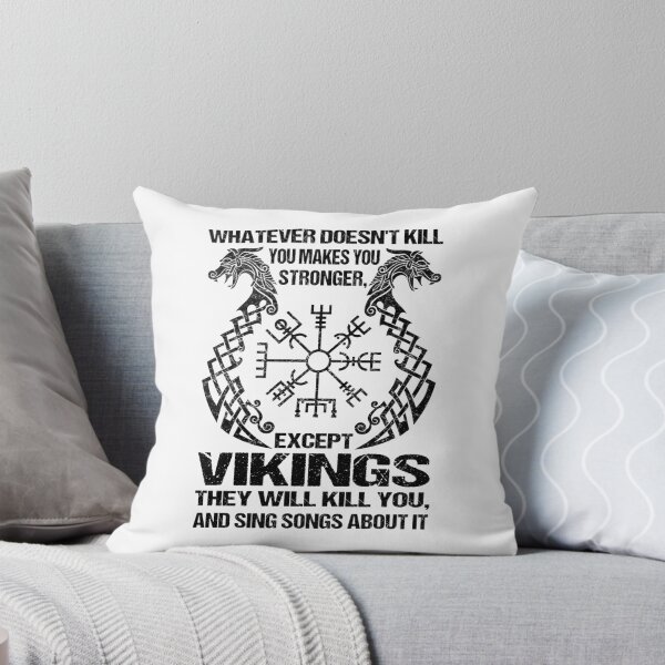 Item preview, Viking Warrior Whatever Doesn't Kill You Makes You Strong Except Viking designed and sold by Dog-T-Shirts.