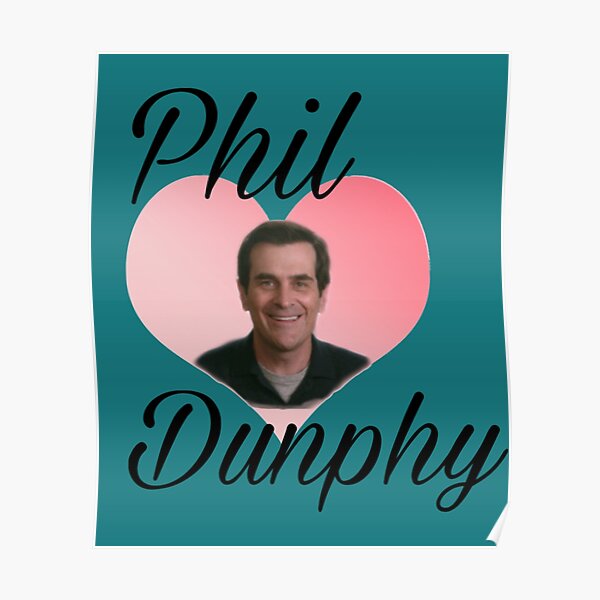Pósters: Phil Dunphy | Redbubble