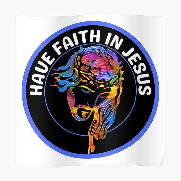 have-faith-in-jesus-christ-christian-religion-psychedelic-poster-for