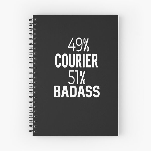 Item preview, 49% Courier 51% Badass designed and sold by ProtonProject.