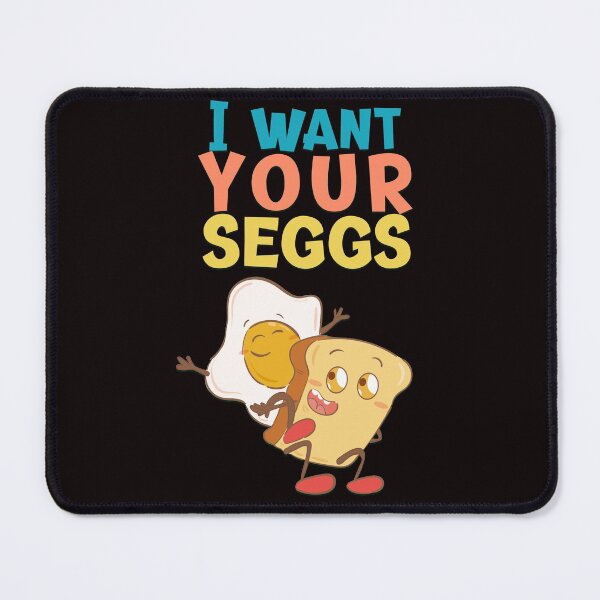 Item preview, Funny I want your Seggs designed and sold by joanaoberg.