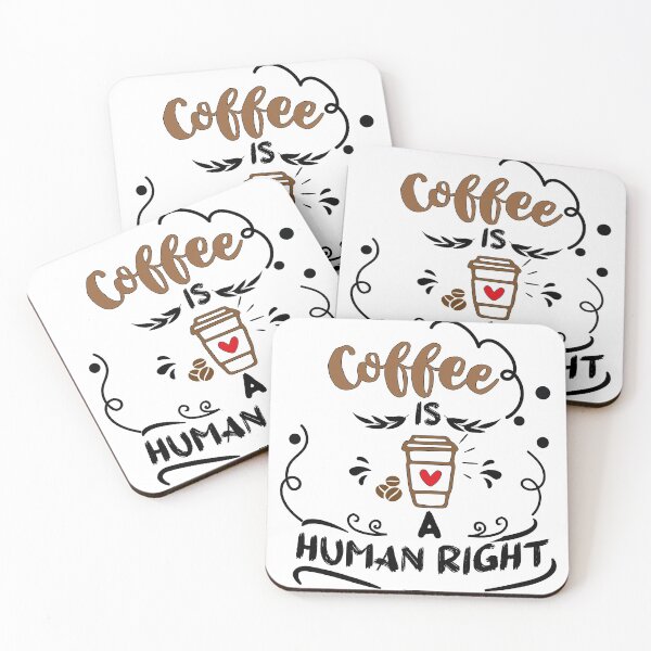 Item preview, Coffee Is Human Right designed and sold by Innovational.