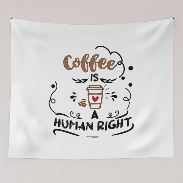 Item preview, Coffee Is Human Right designed and sold by Innovational.