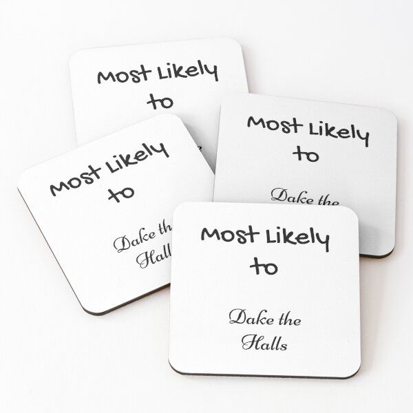 Item preview, Most Likely to Dake the Halls designed and sold by UMEShop.