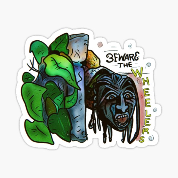 "Beware The Wheelers" Sticker For Sale By MattisMatt83 | Redbubble