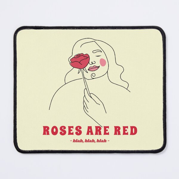 Item preview, Roses are red...blah, blah, blah - Valentines Day Gift for Her designed and sold by mayamay0.