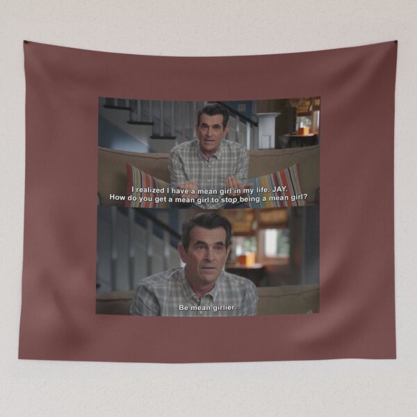 Item preview, Phil Dunphy mean girlier quote from Modern Family   designed and sold by ReingerPercival.