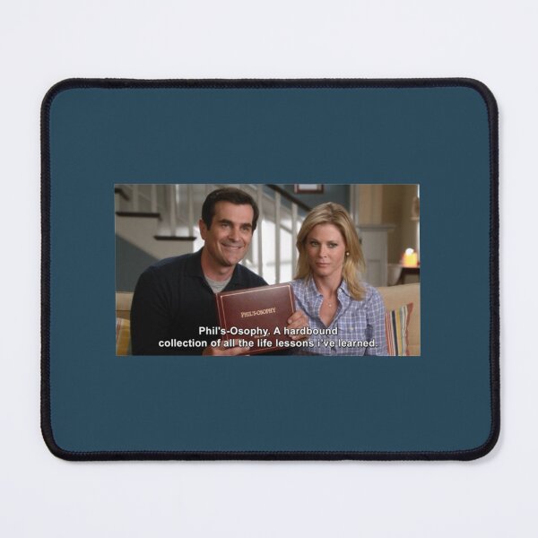 Item preview, Phil Dunphy Phil_s-osophy quote Modern Family   designed and sold by ReingerPercival.