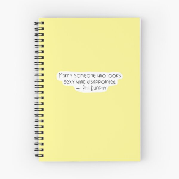 Item preview, Phil Dunphy Quote “Marry someone who looks sexy while disappointed”   designed and sold by ReingerPercival.