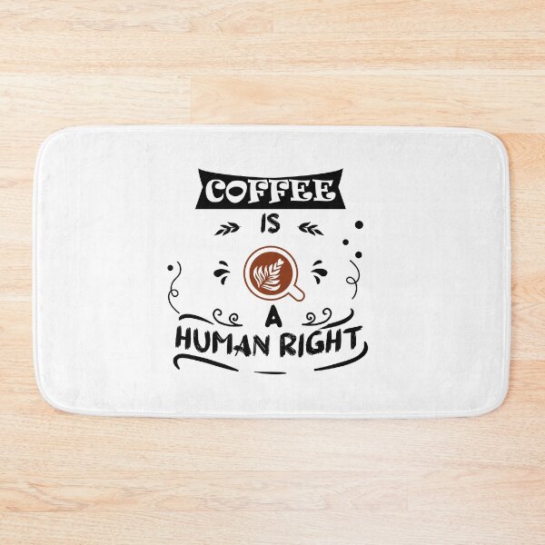 Item preview, Coffee Is Human Right designed and sold by Innovational.