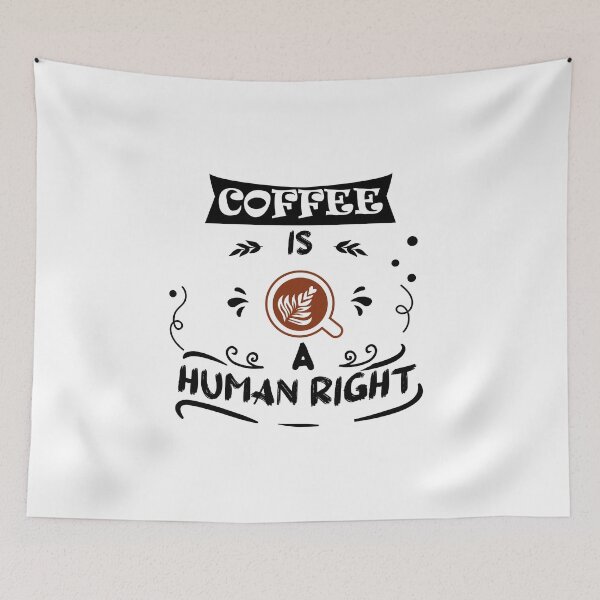 Item preview, Coffee Is Human Right designed and sold by Innovational.