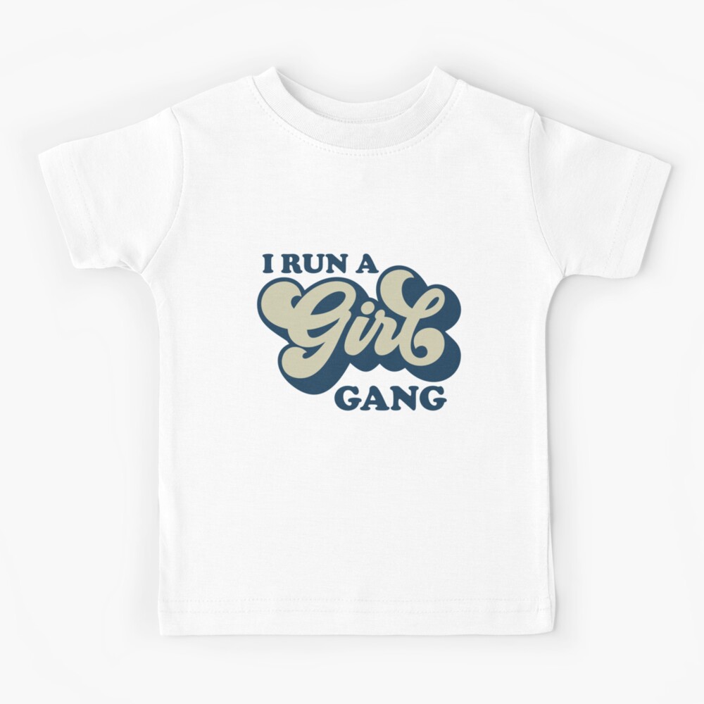 girl gang t shirt baby