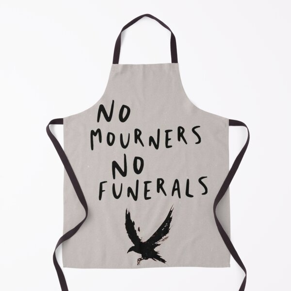 Item preview, Six Of Crows No Mourners No Funerals designed and sold by Aluria.