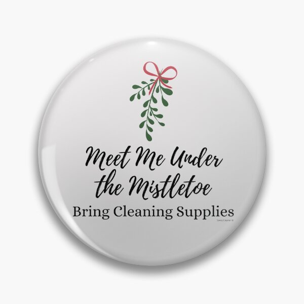 Item preview, Under the Mistletoe Funny Cleaning Shirt Housekeeping Gifts designed and sold by SavvyCleaner.