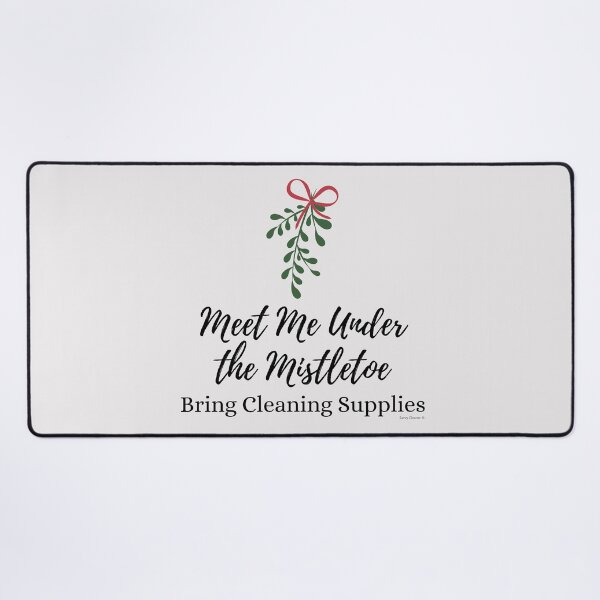 Item preview, Under the Mistletoe Funny Cleaning Shirt Housekeeping Gifts designed and sold by SavvyCleaner.