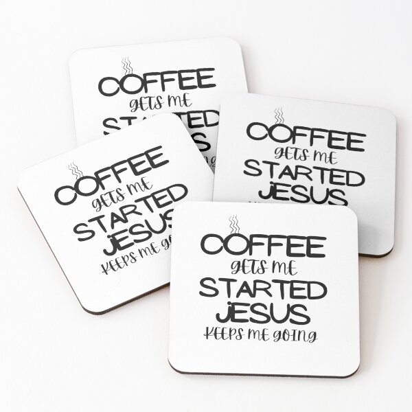 Item preview, Coffee Gets Me Started Jesus Keeps Me Going designed and sold by Hoffman-Design.