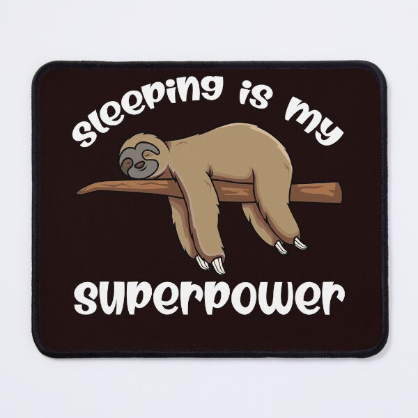 Item preview, Sleeping Is My Superpower Lazy Sloth designed and sold by MelisaElder.