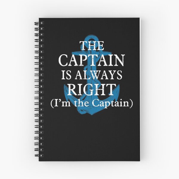 Item preview, Funny Captain Is Always Right And I'm A Captain designed and sold by Leslie Smith.