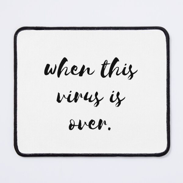 Item preview, When this virus is over designed and sold by Designspot2020.