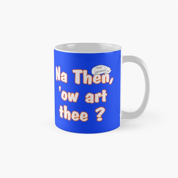 Item preview, 'Ow art thee Talk Northern designed and sold by captainpeter.