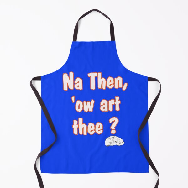 Item preview, 'Ow art thee Talk Northern designed and sold by captainpeter.