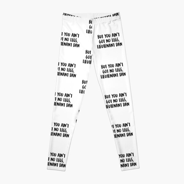 Forrest Gump Lieutenant Dan Funny Leggings